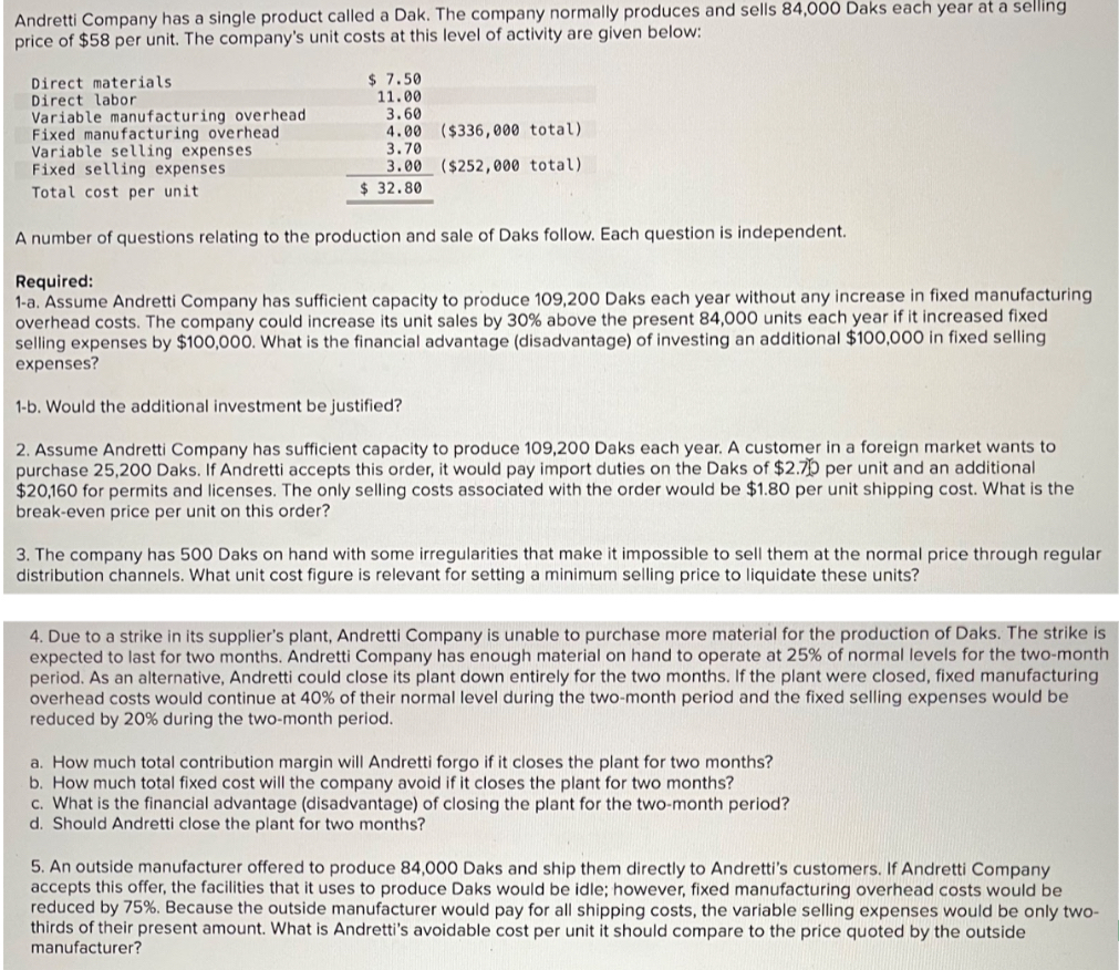 Andretti Company has a single product called a