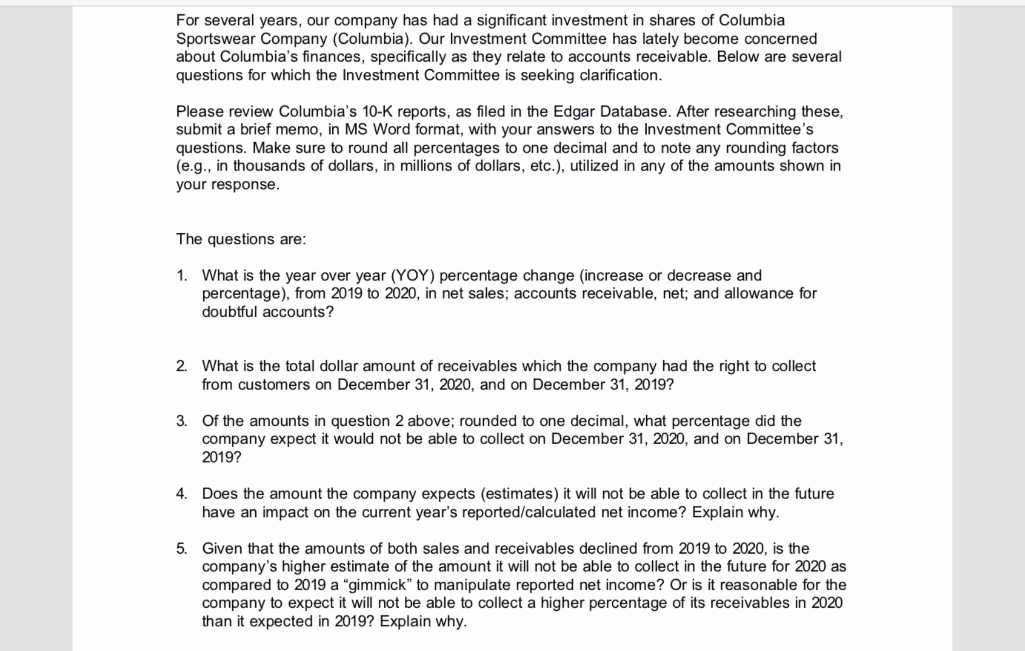 For several years, our company has had a