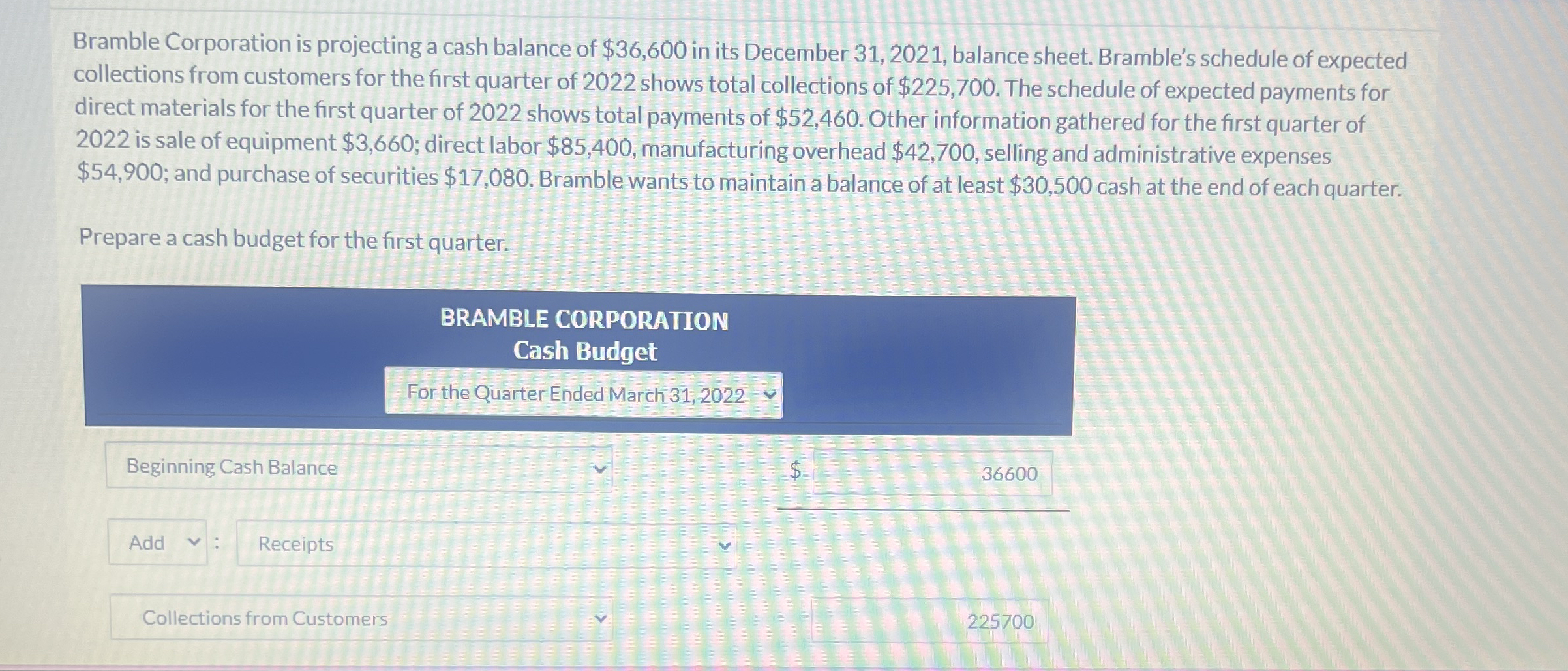 Bramble Corporation is projecting a cash balance