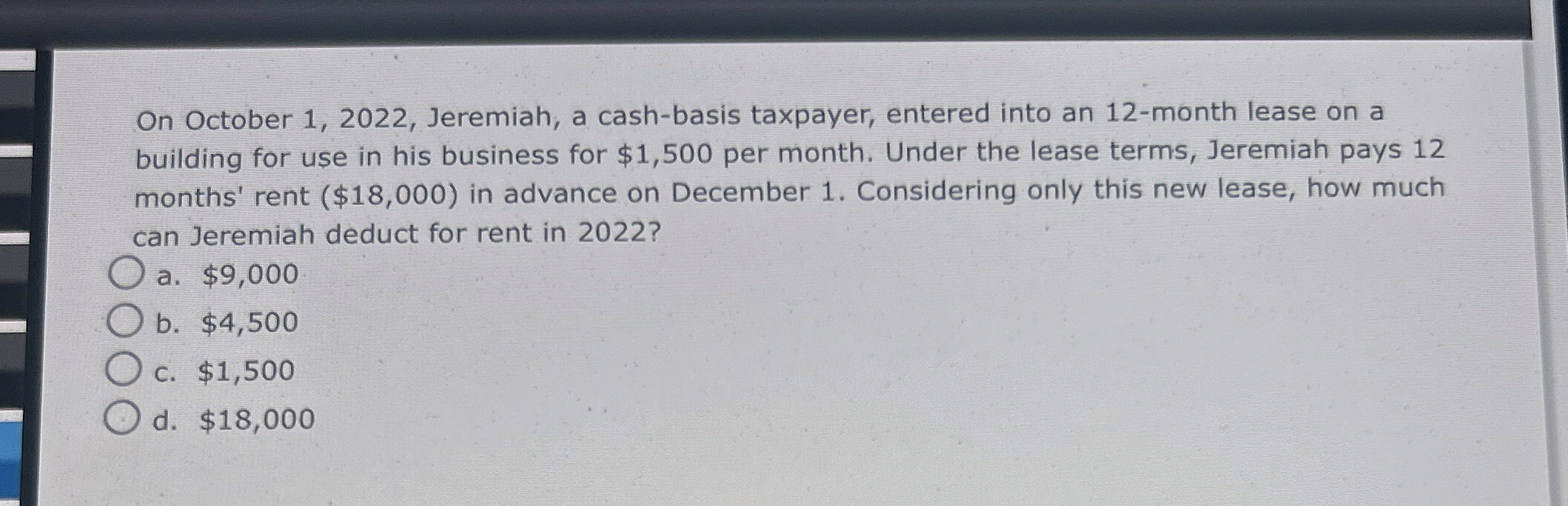 On October 1 , 2 0 2 2 , Jeremiah, a cash - basis