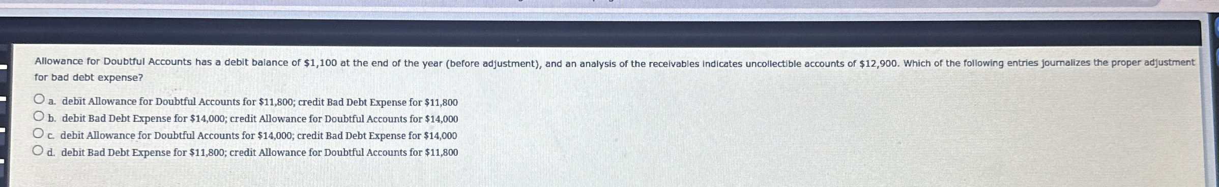 for bad debt expense? a . debit Allowance for