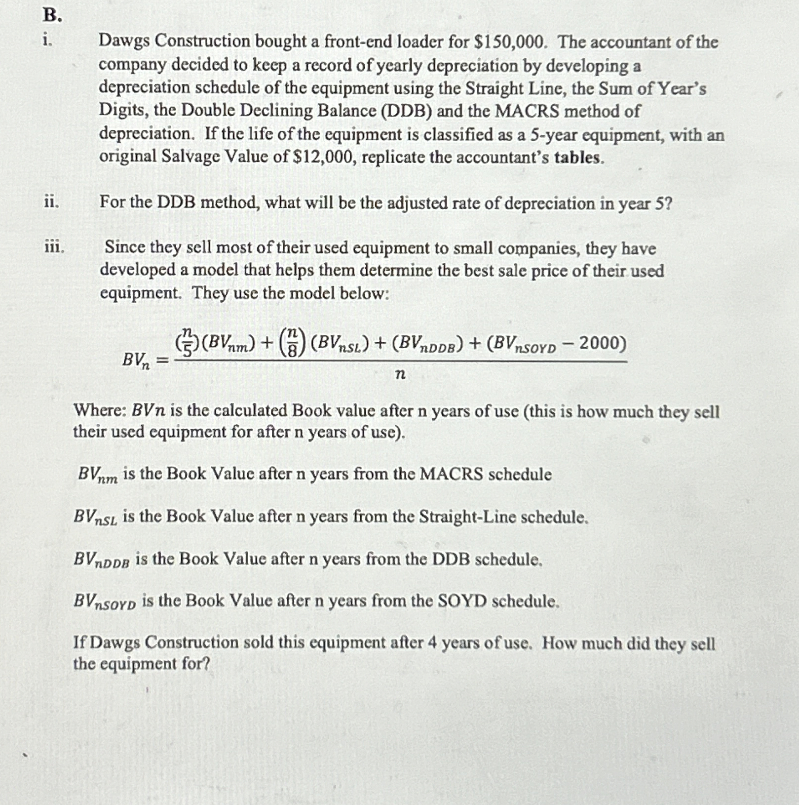 i . Dawgs Construction bought a front - end