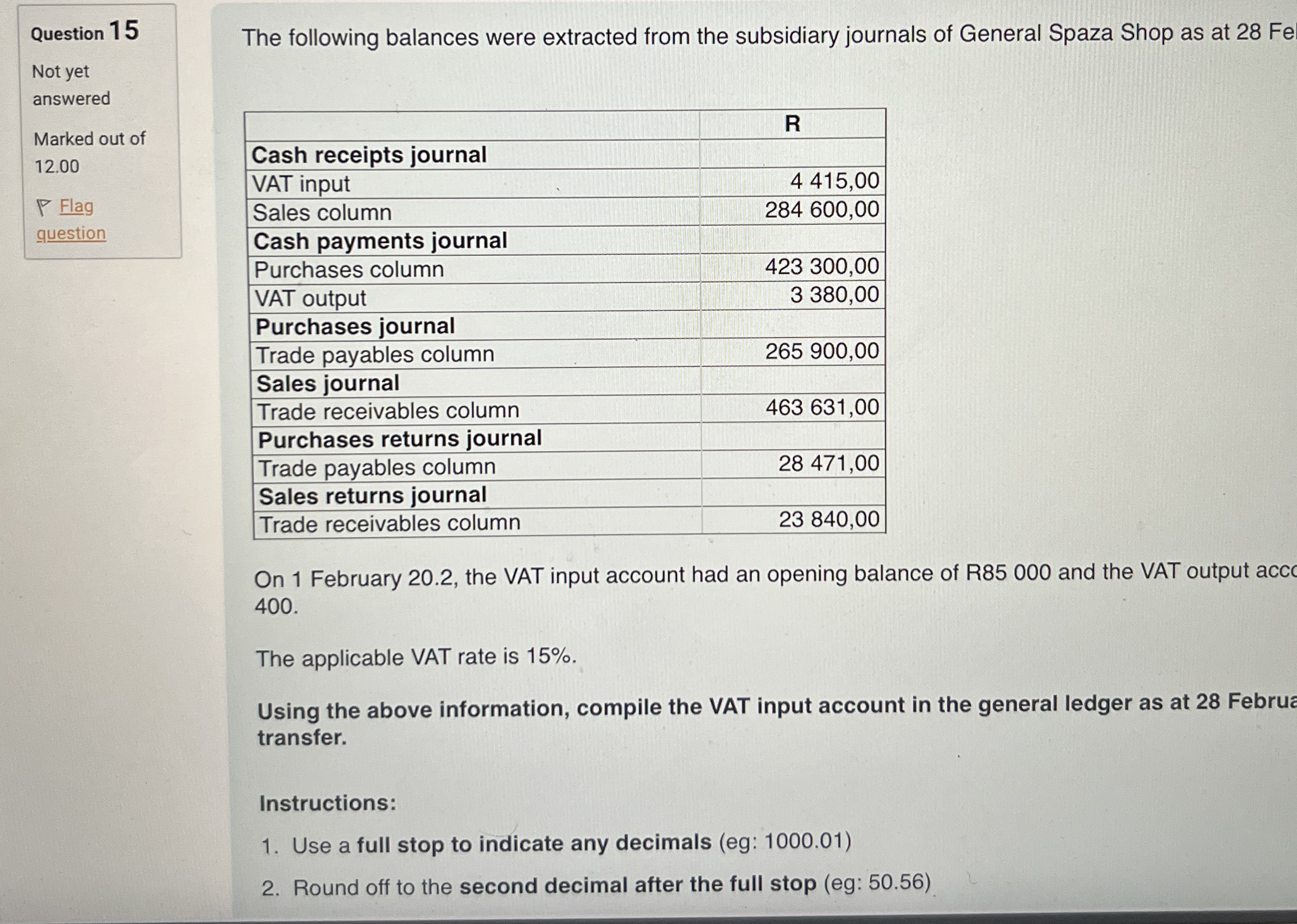 Flagquestion \ table [ [ , R ] , [ Cash receipts