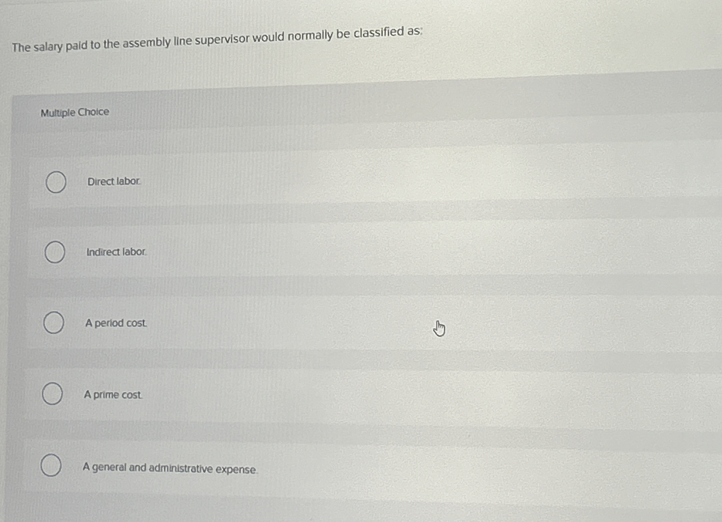 The salary paid to the assembly line supervisor