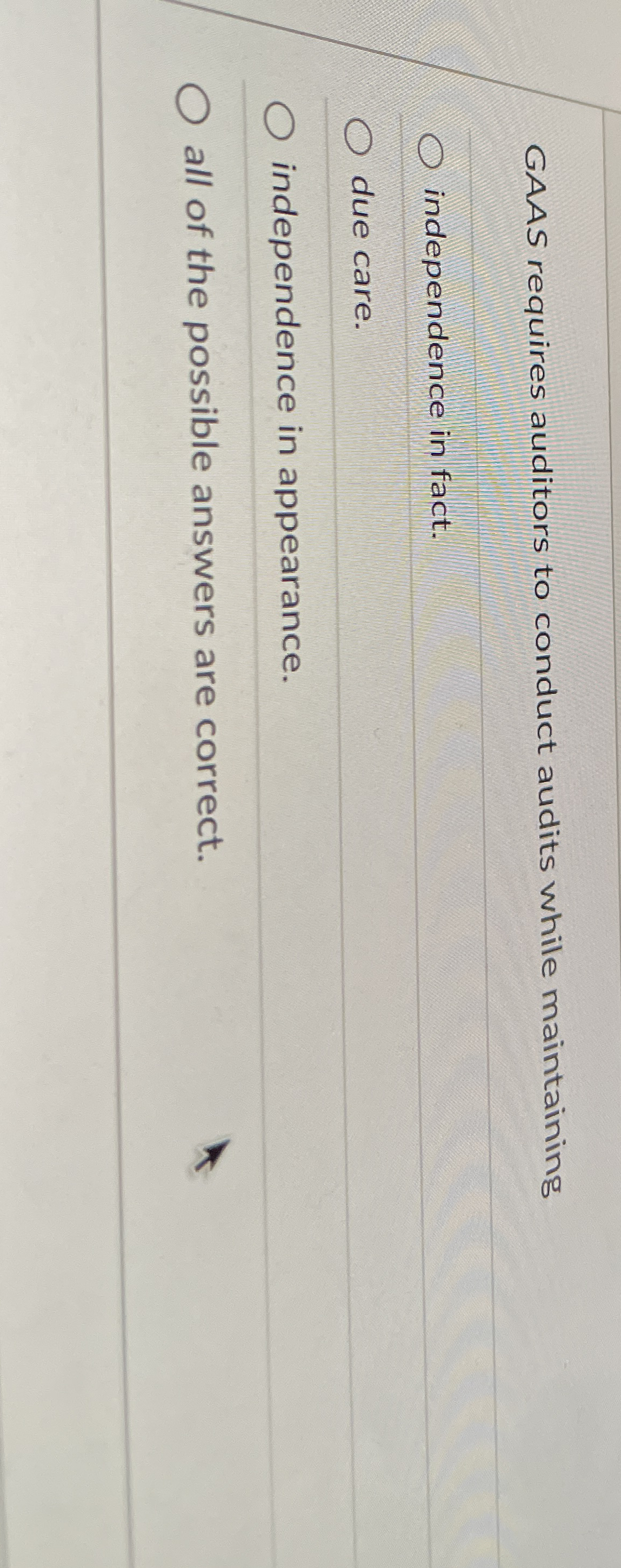 GAAS requires auditors to conduct audits while