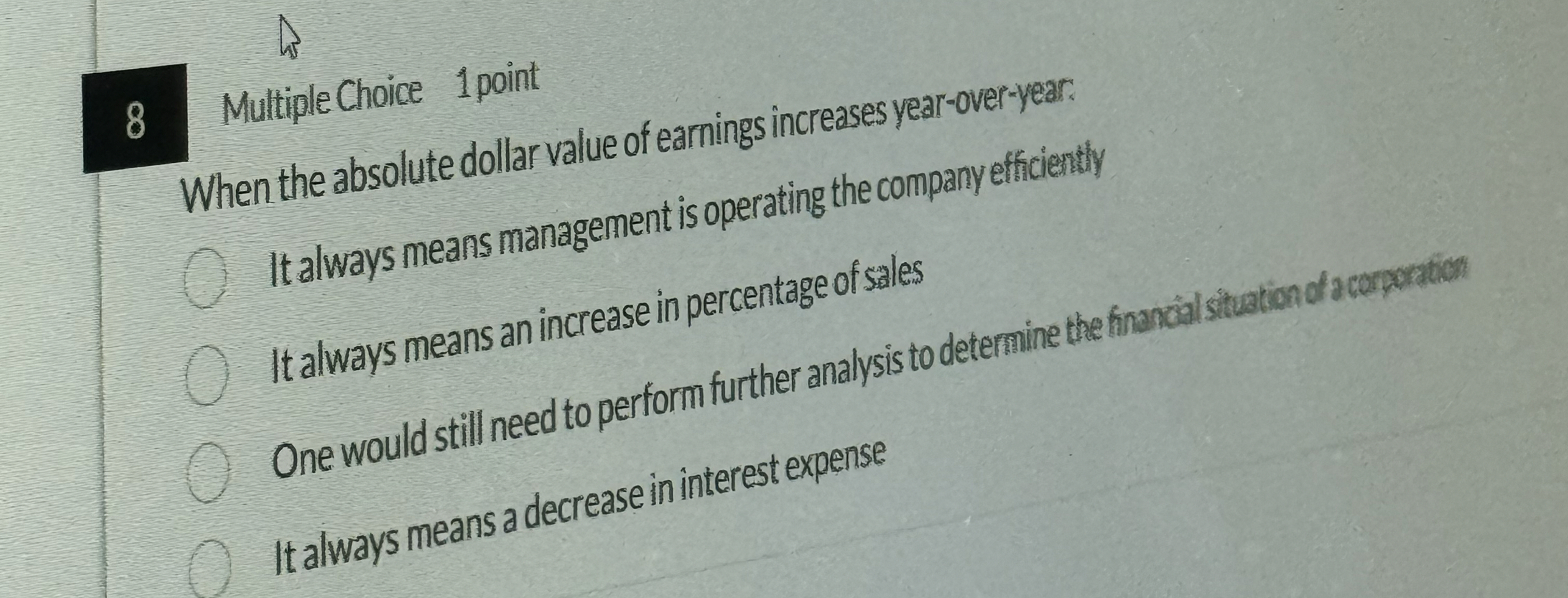 8 Multiple Choice 1 point When the absolute