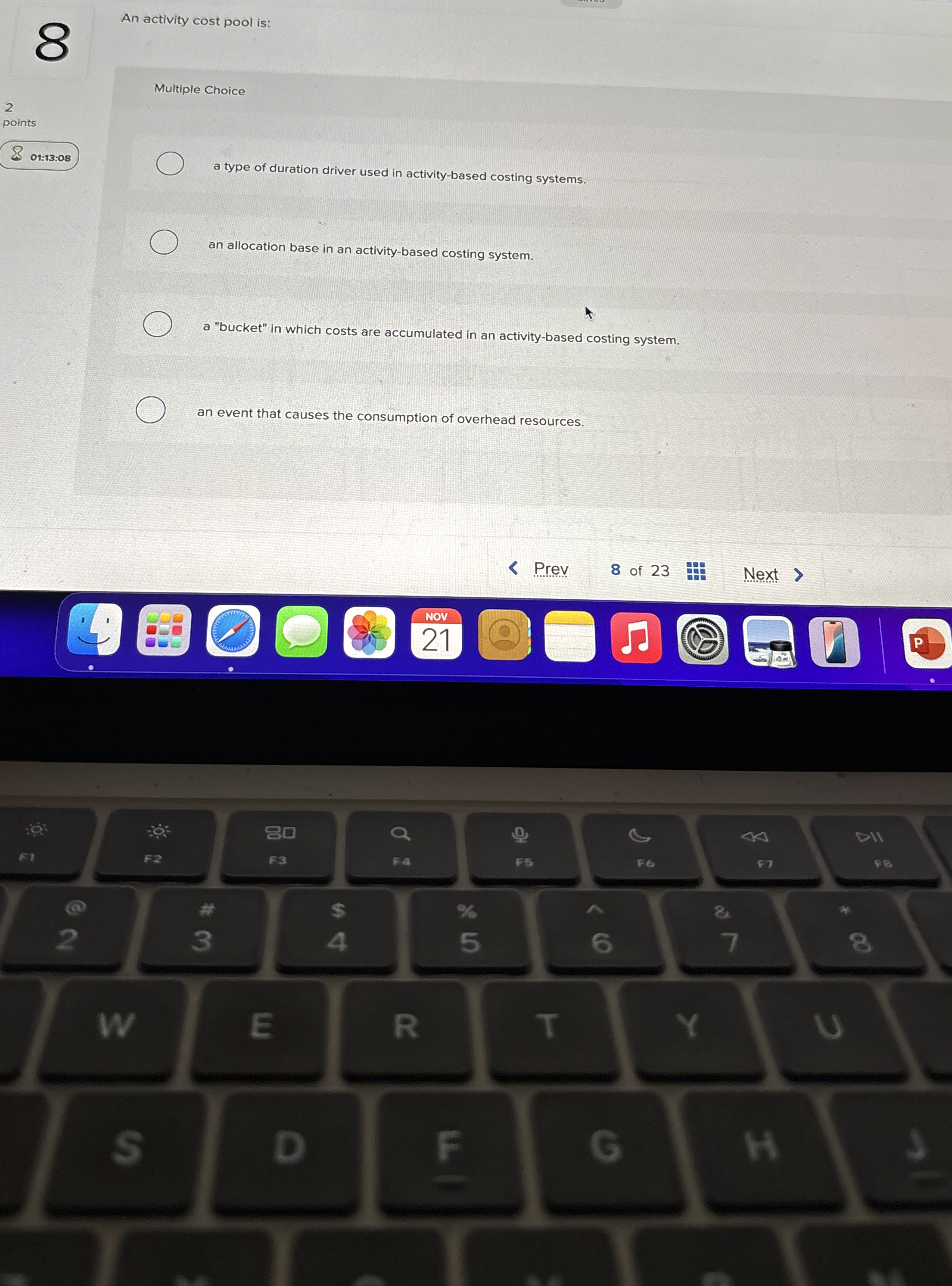 An activity cost pool is: Multiple Choice 2