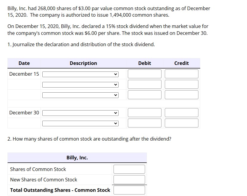 Billy, Inc. had 2 6 8 , 0 0 0 shares of $ 3 . 0 0