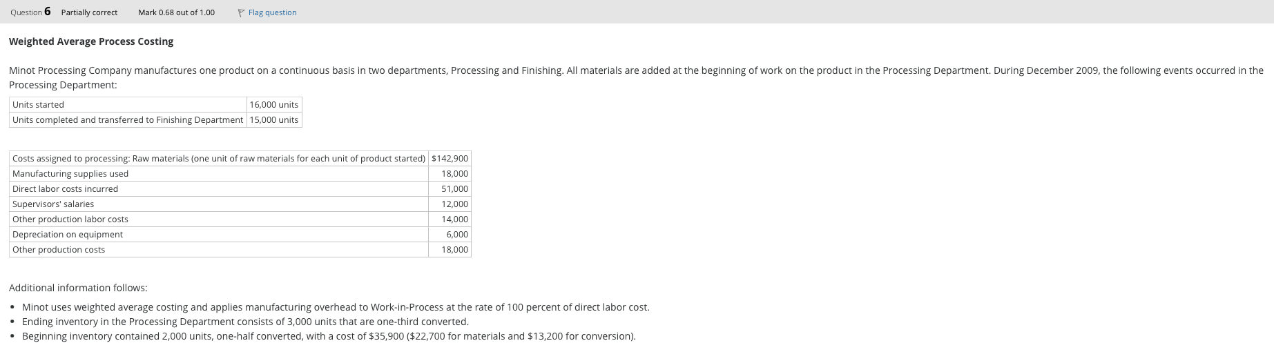 Question 6 Partially correct Mark 0 . 6 8 out of