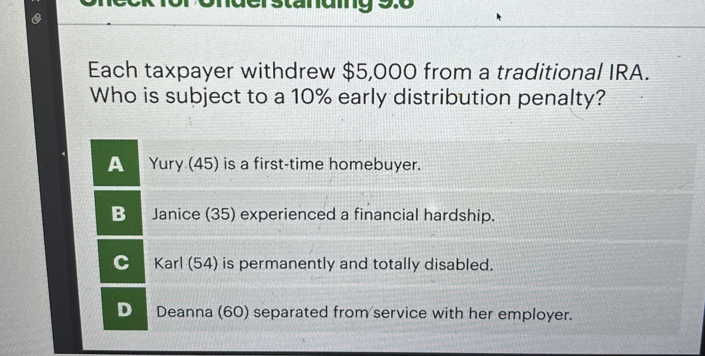 Each taxpayer withdrew $ 5 , 0 0 0 from a