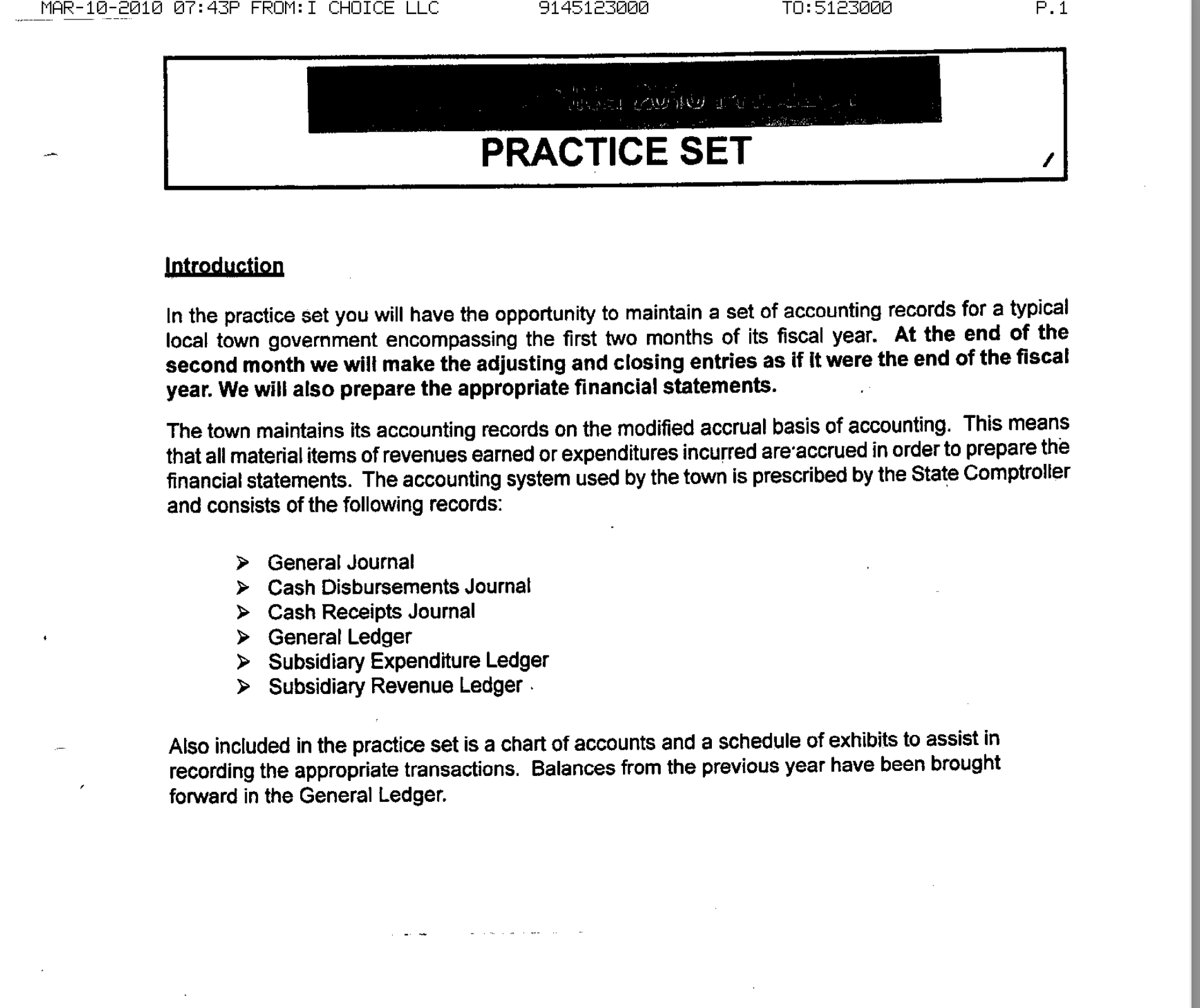 Introduction I n the practice set you will have