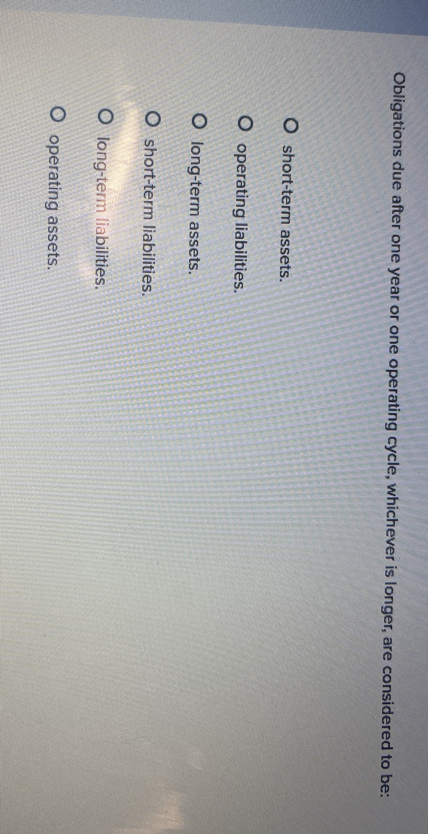 Obligations due after one year or one operating