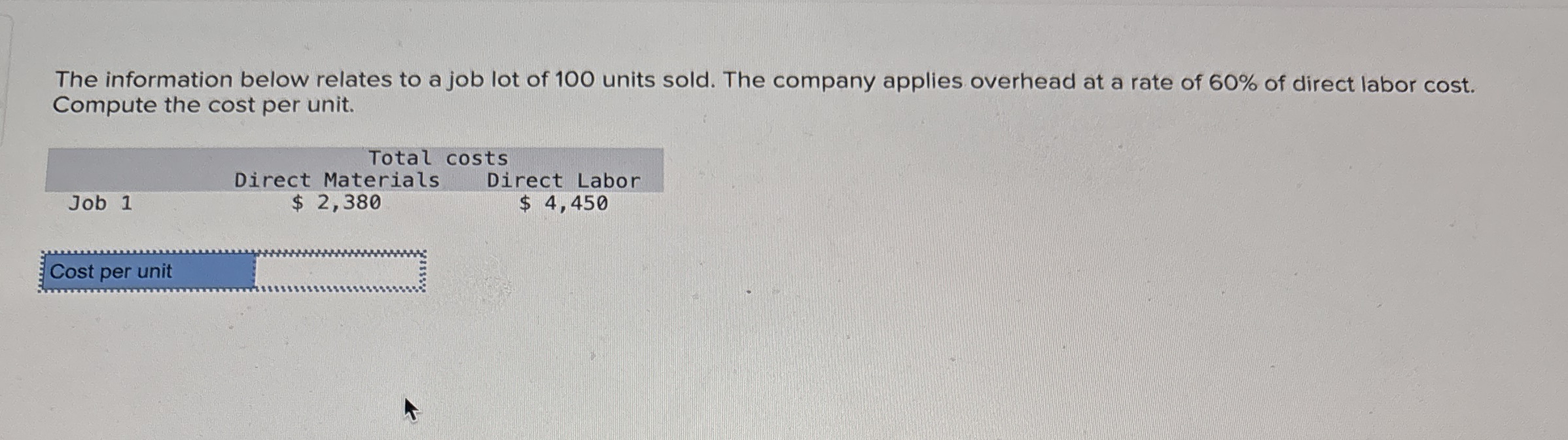 The information below relates to a job lot of 1 0