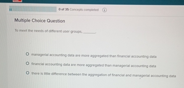 0 of 3 5 Concepts completed Multiple Choice