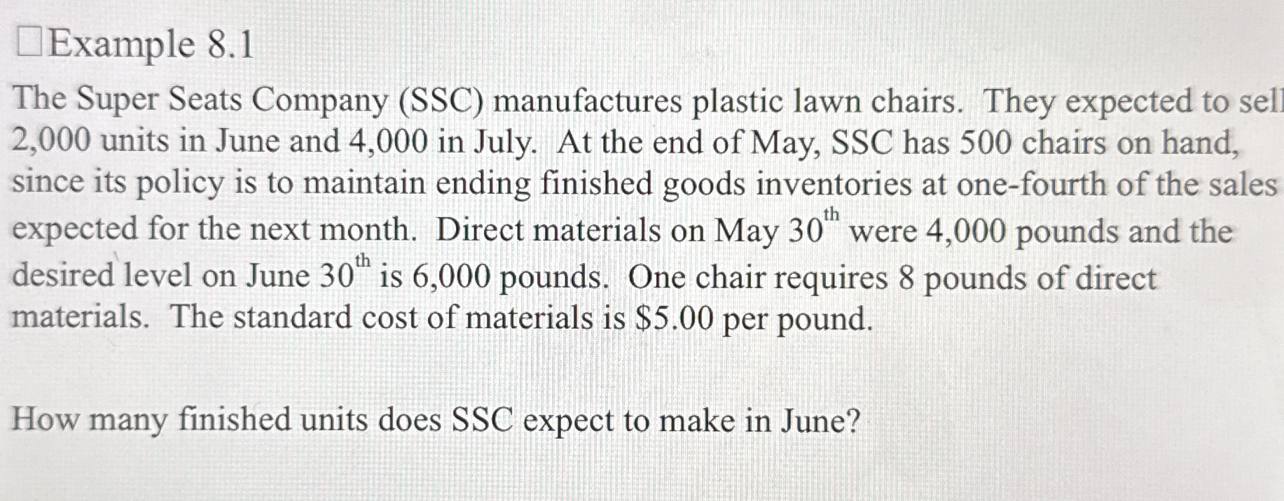 Example 8 . 1 The Super Seats Company ( SSC )