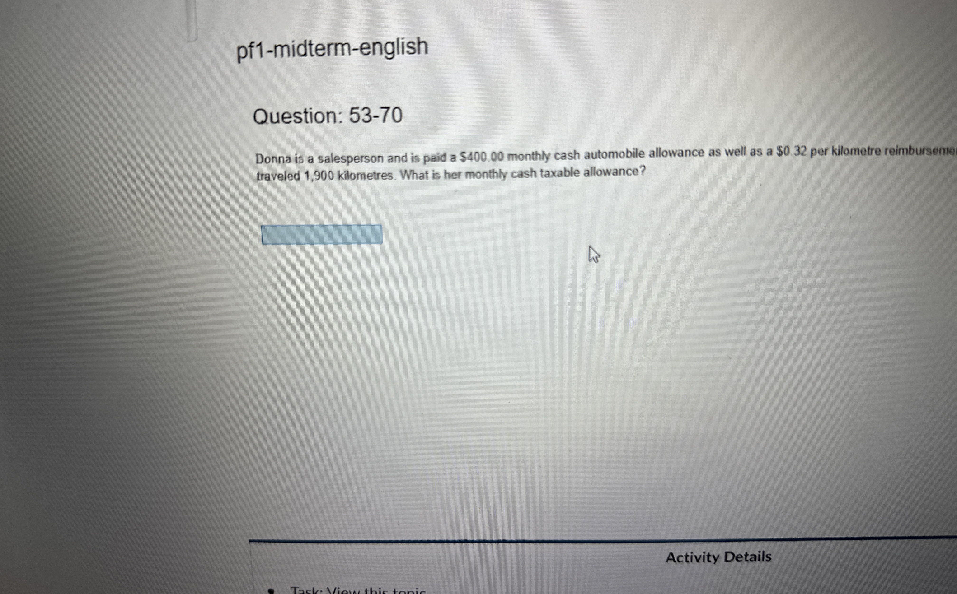 pf 1 - midterm - english Question: 5 3 - 7 0
