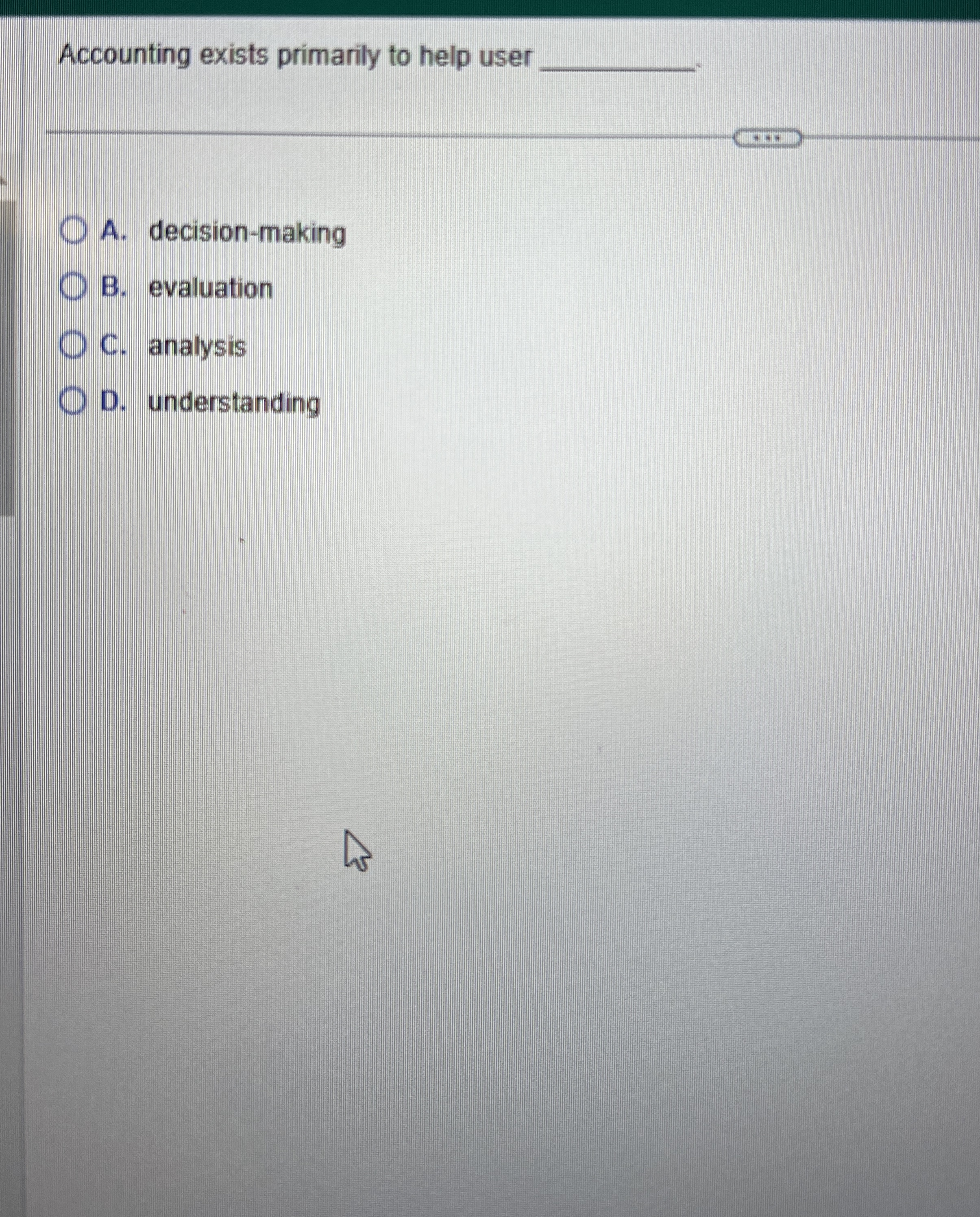 Accounting exists primarily to help user A .