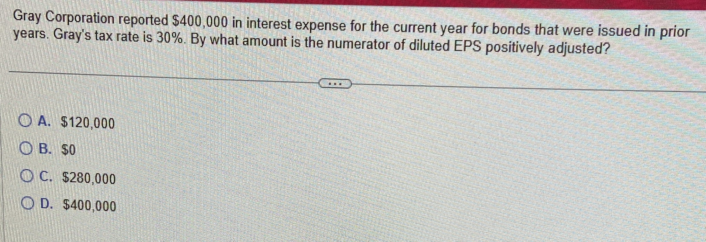 Gray Corporation reported $ 4 0 0 , 0 0 0 in