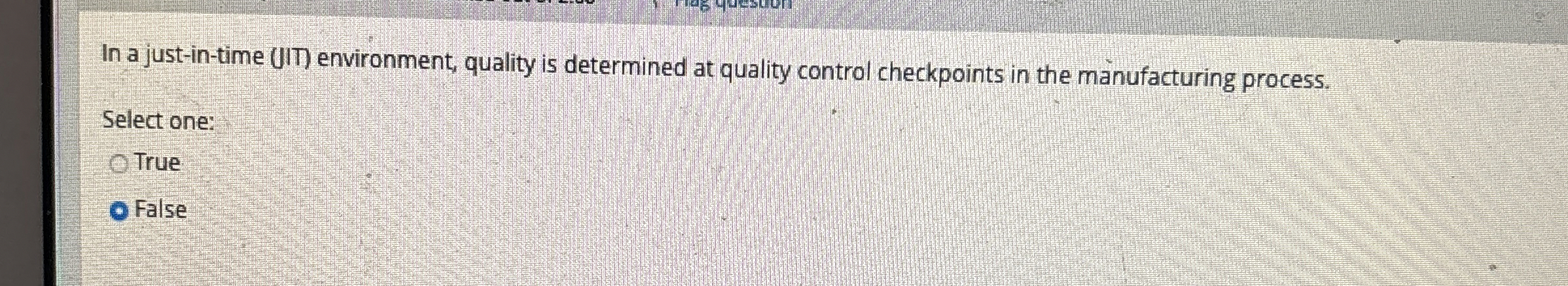 In a just - in - time ( IIT ) environment,