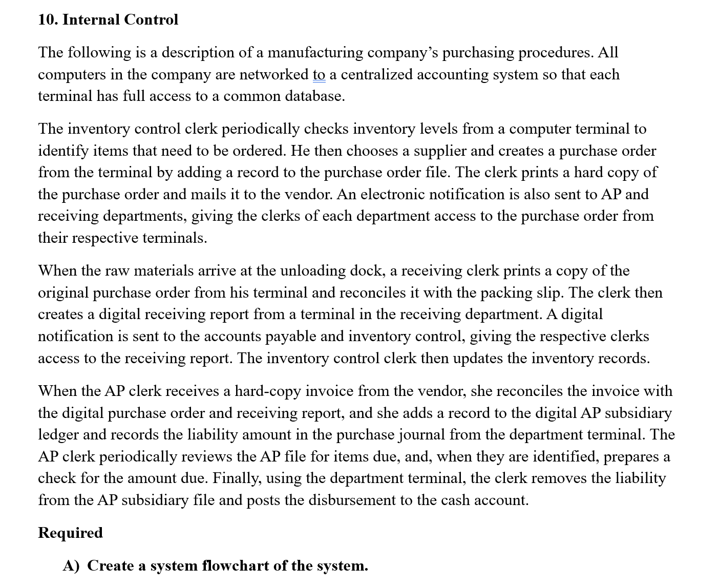 1 0 . Internal Control The following is a