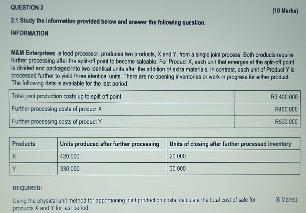 QUESTION 2 ( 1 0 Marks ) 2 . 1 Study the