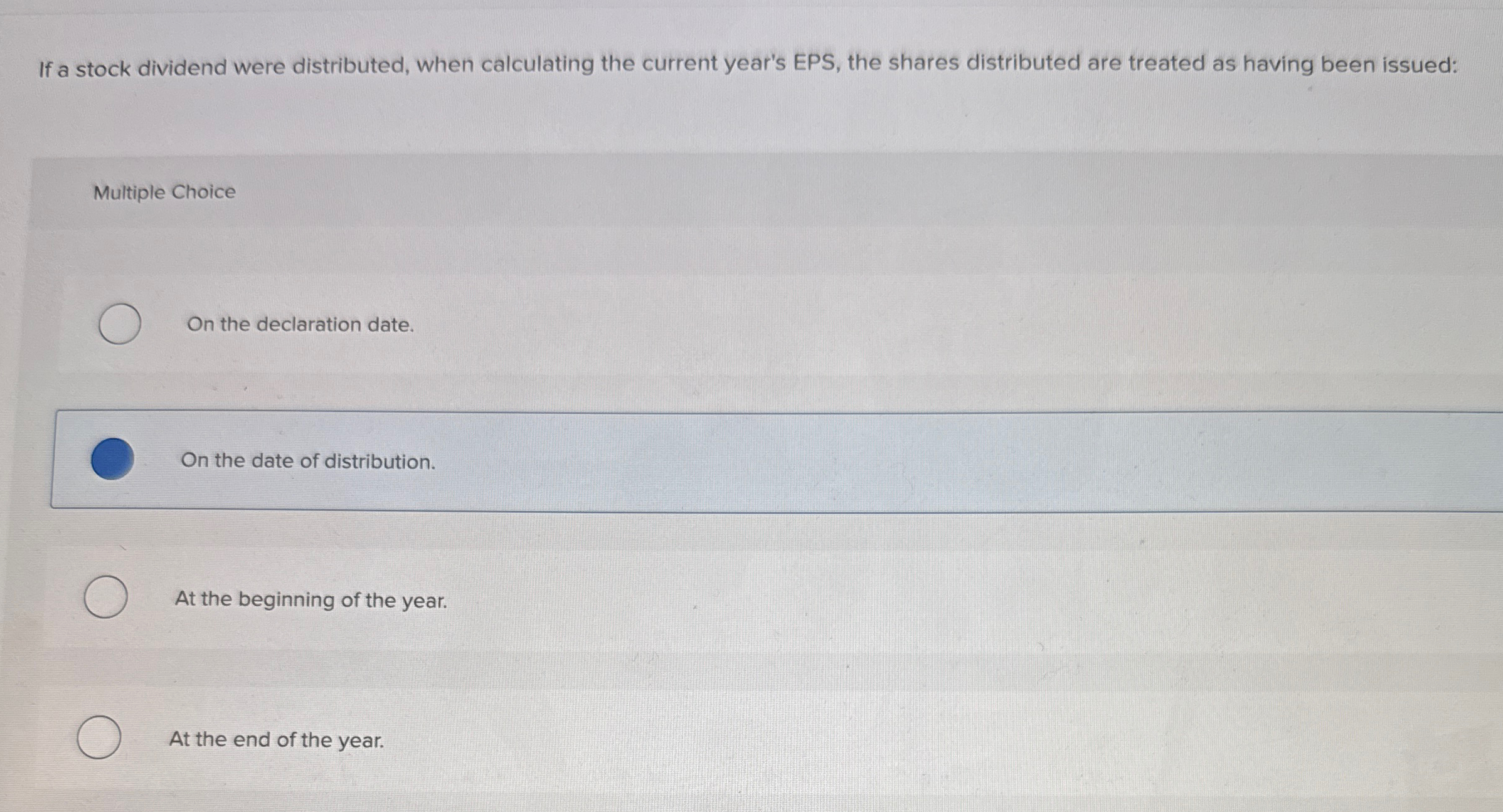 If a stock dividend were distributed, when