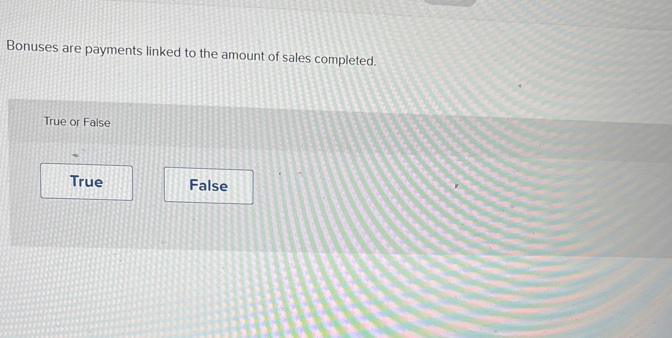 Bonuses are payments linked to the amount of