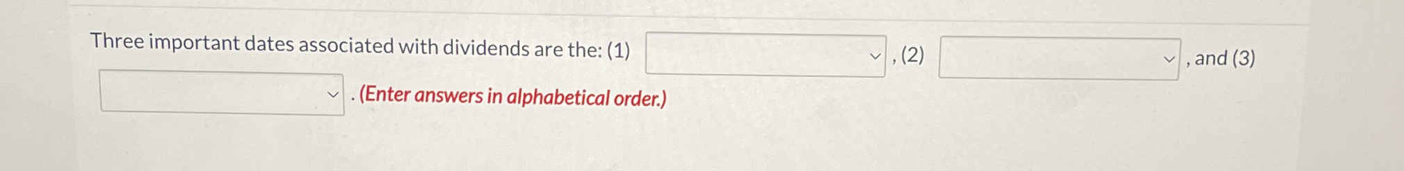 Three important dates associated with dividends