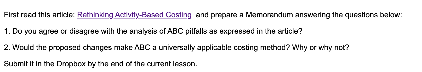 First read this article: Rethinking