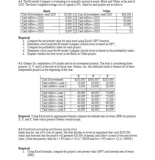 4-1. The Riverside Company is evaluating two