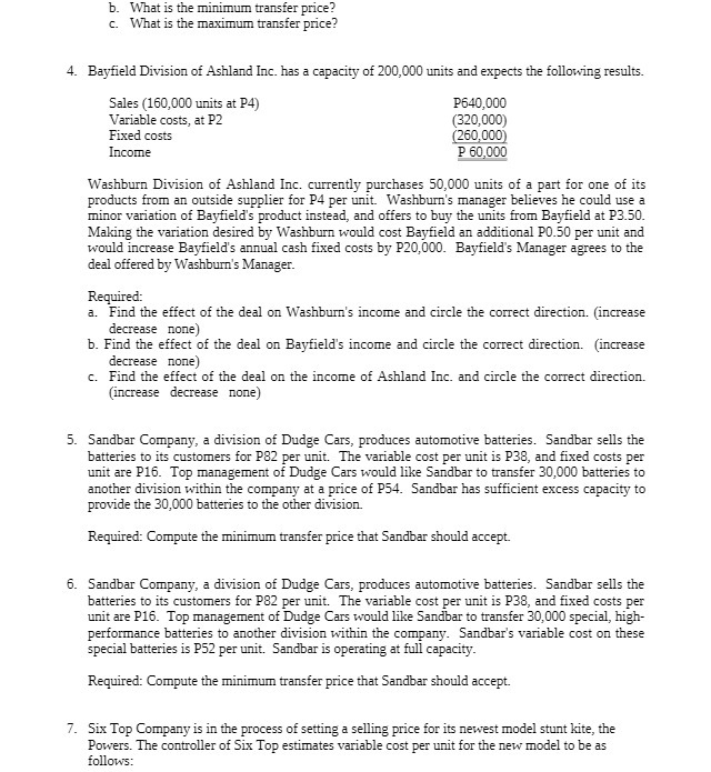 b. What is the minimum transfer price? c. What is