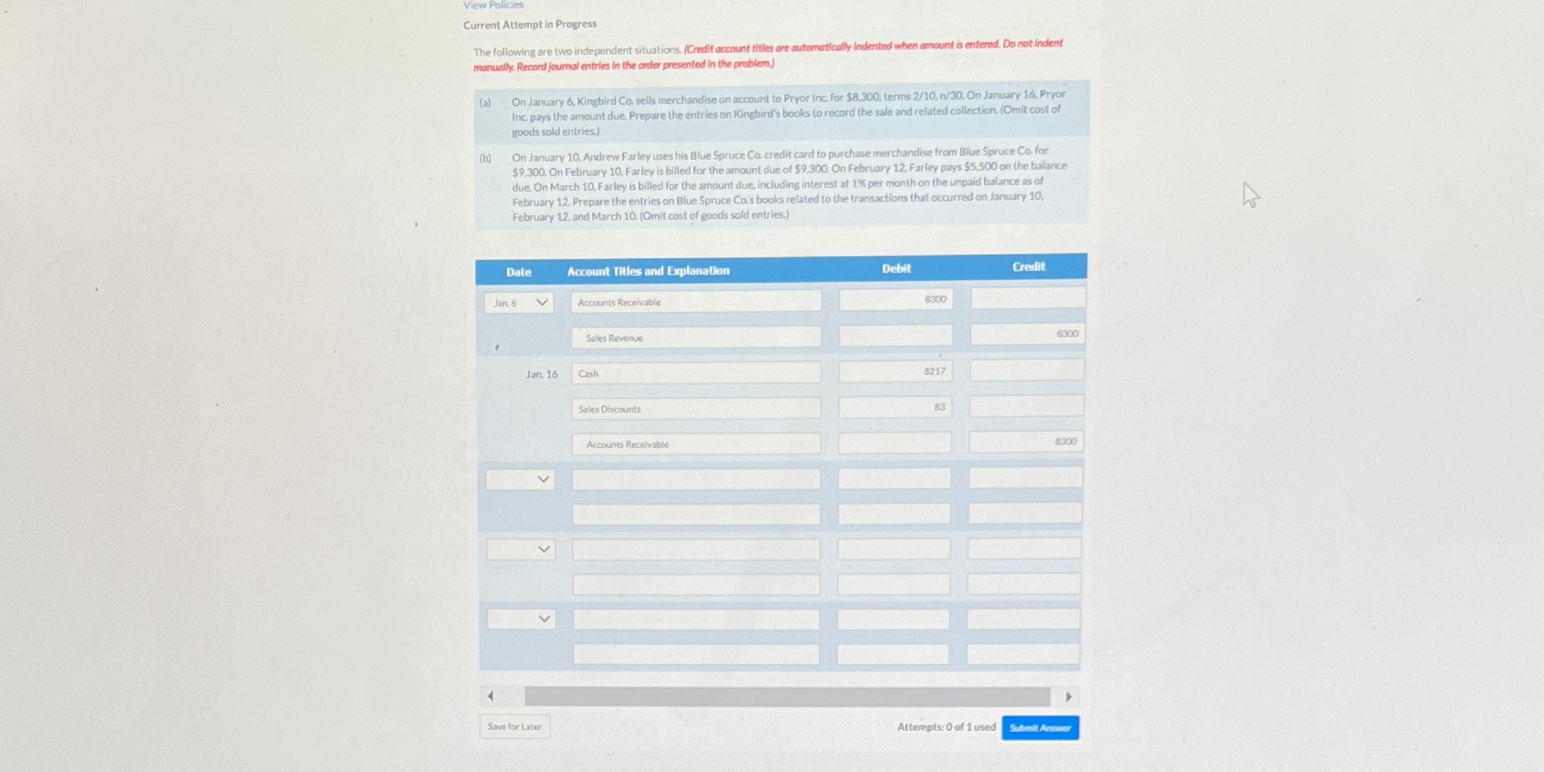 View Policies Current Attempt in Progress The