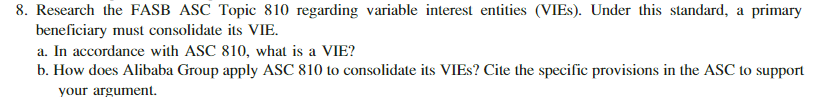 8. Research the FASB ASC Topic 810 regarding