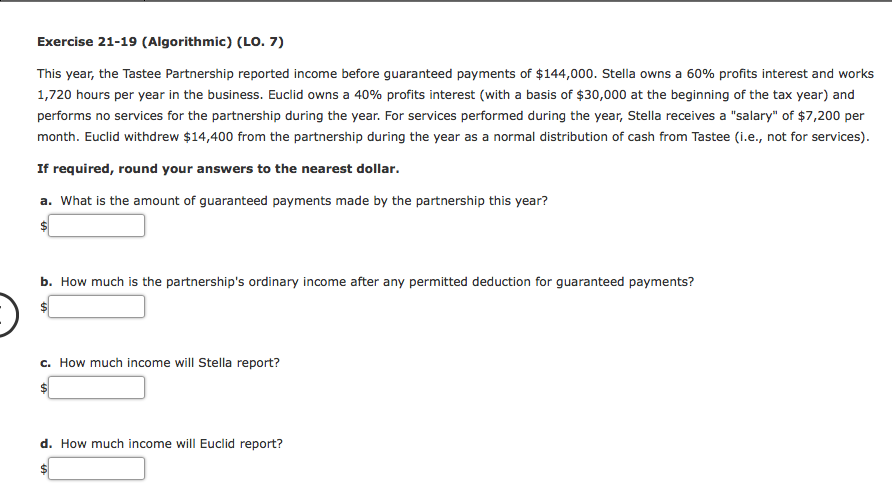 Problem 12: Exercise 21-19 (Algorithmic) (LO. 7)
