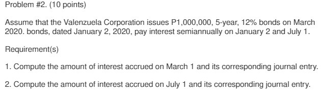 Problem #2. (10 points) Assume that the