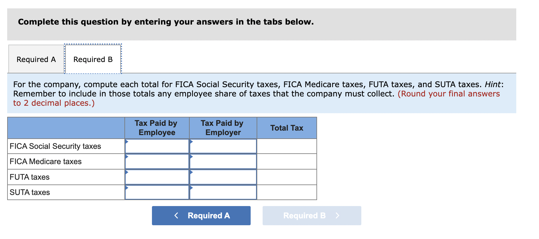 Mest Company has nine employees. FICA Social