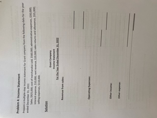 Problem 4: Income Statement Prepare a