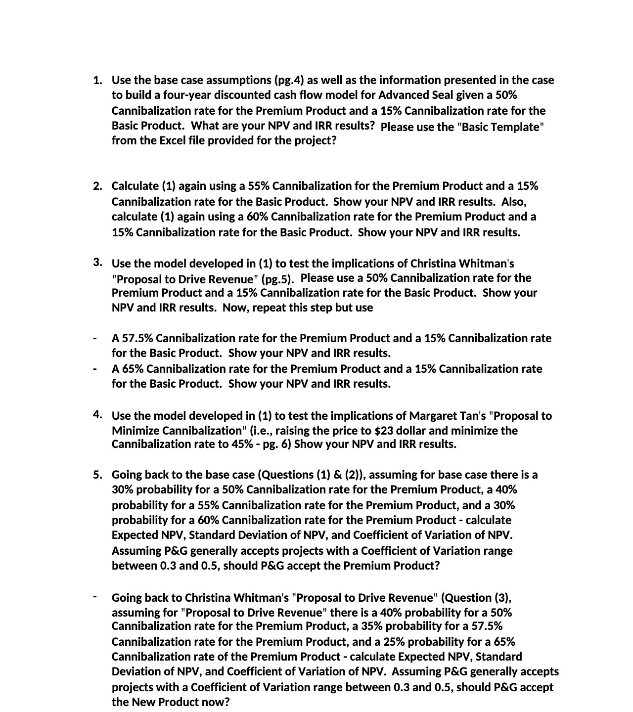 . Use the base case assumptions (pg.4) as well as