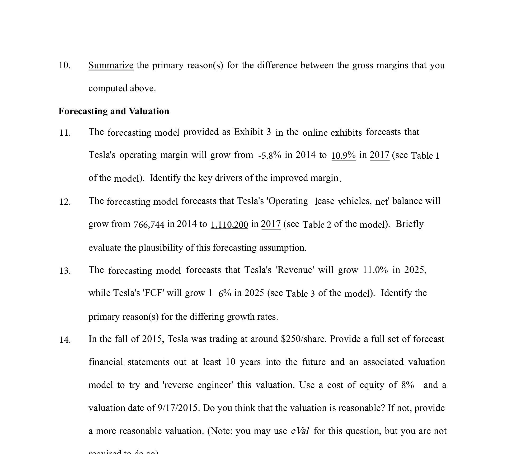 10. Summarize the primary reason(s) for the