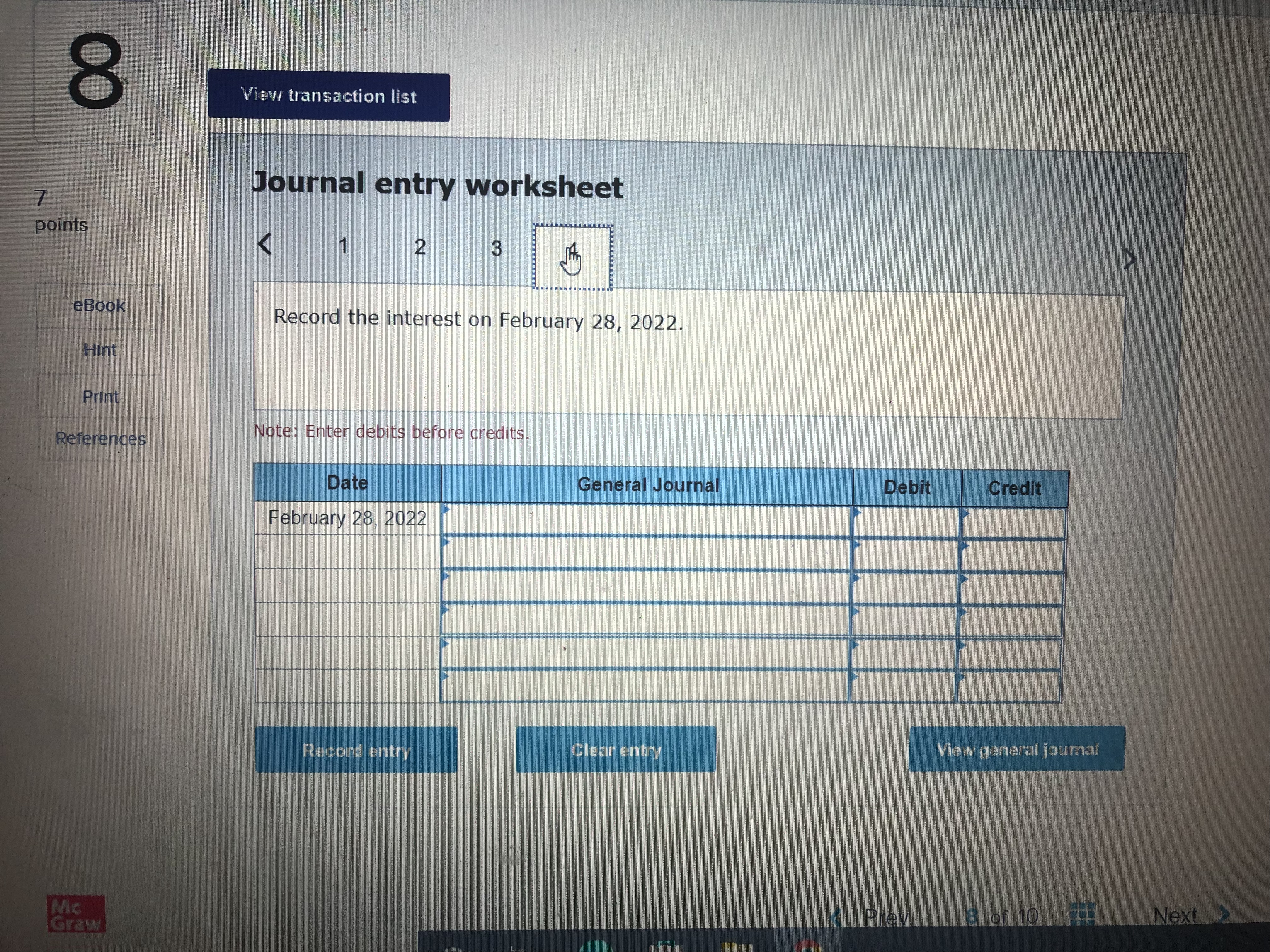 8 View transaction list Journal entry worksheet 7