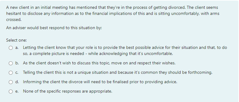 A new client in an initial meeting has mentioned