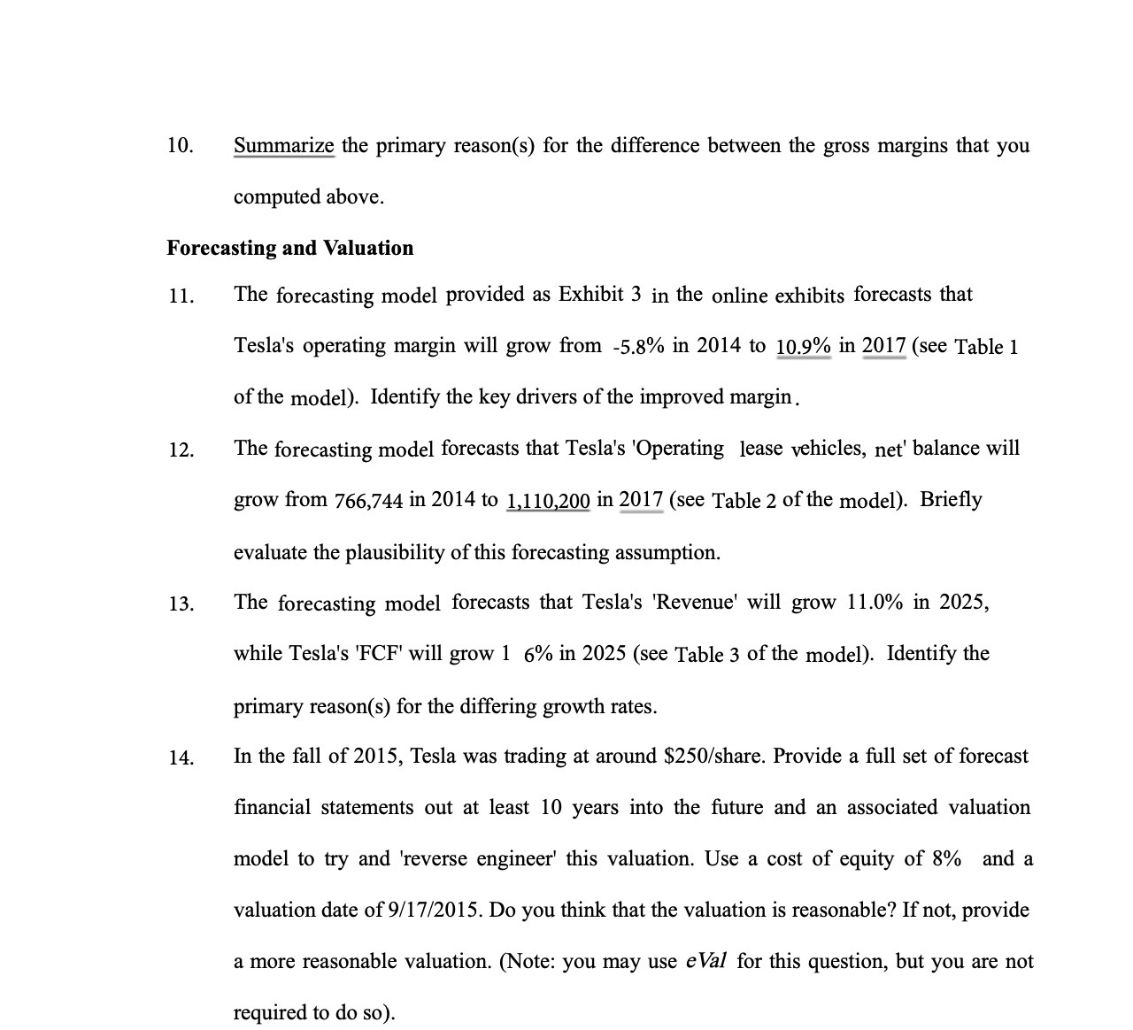 10. Summarize the primary reason(s) for the