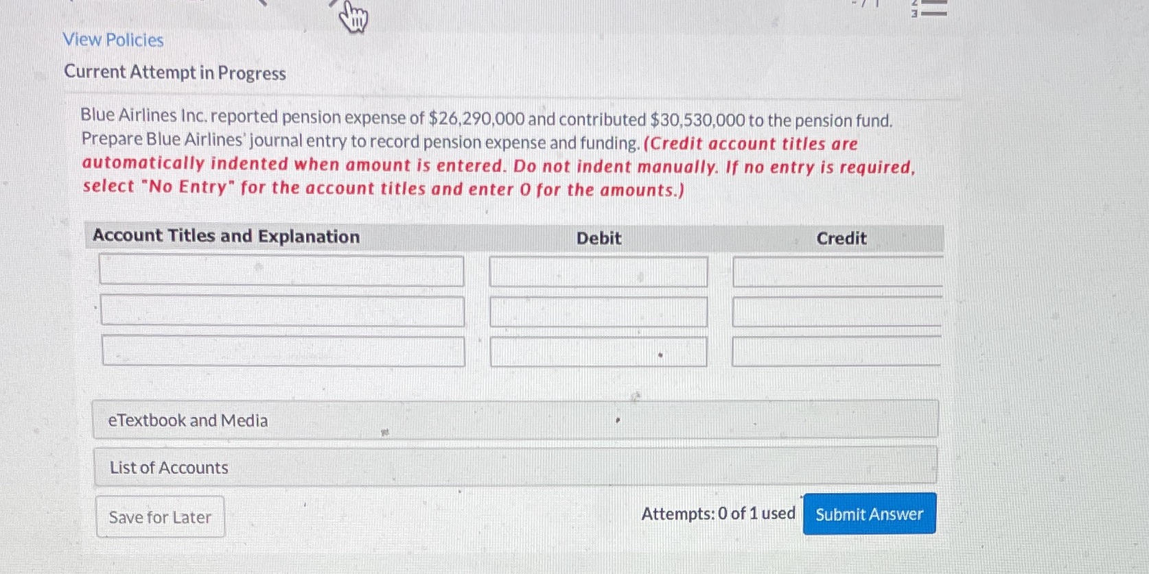 View Policies Current Attempt in Progress Blue