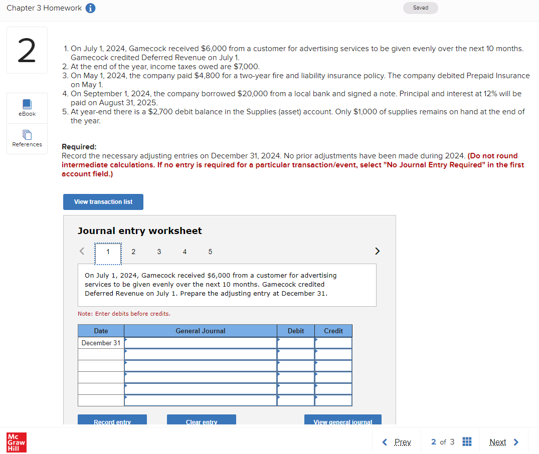 Chapter 3 Homework o Saved 1 eBook Required: For
