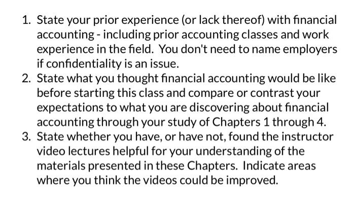 7 1. State your prior experience (or lack