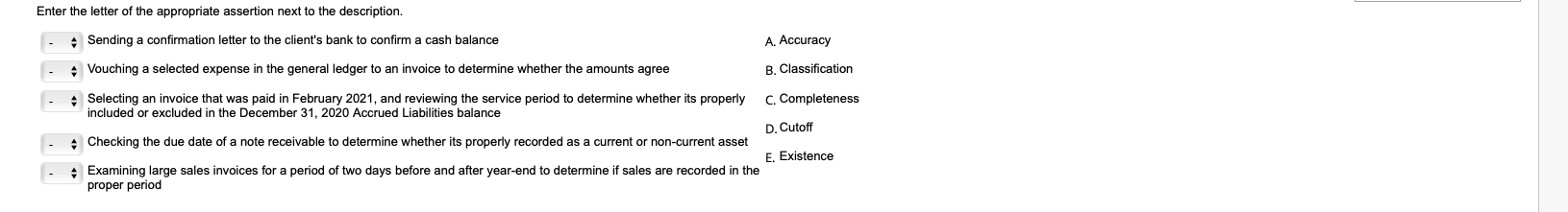 Enter the letter of the appropriate assertion