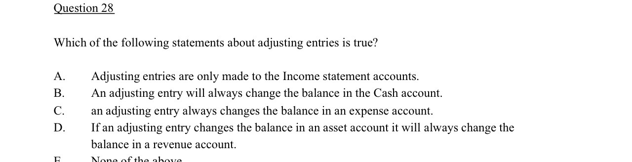 Question 28 Which of the following statements