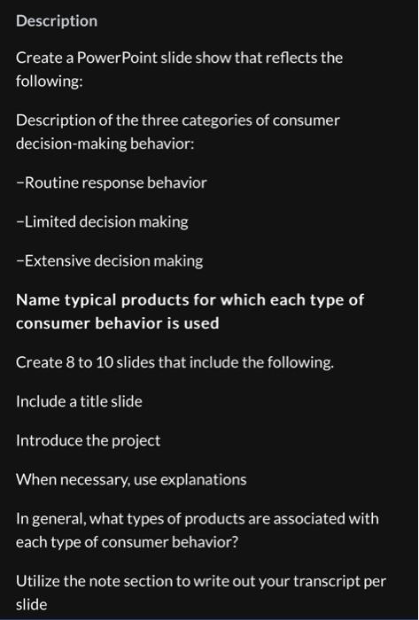 3 Description |{Create a Power Point slide show