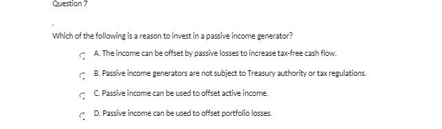 Question 7 Which of the following is a reason to