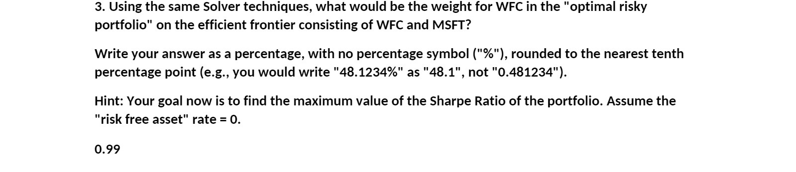 3. Using the same Solver techniques, what would